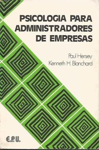 Psicologia Para Administradores De Empresas