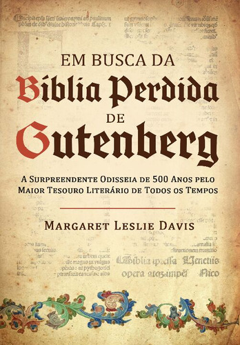 Libro Em Busca Da Biblia Perdida De Gutenberg De Davis Marga