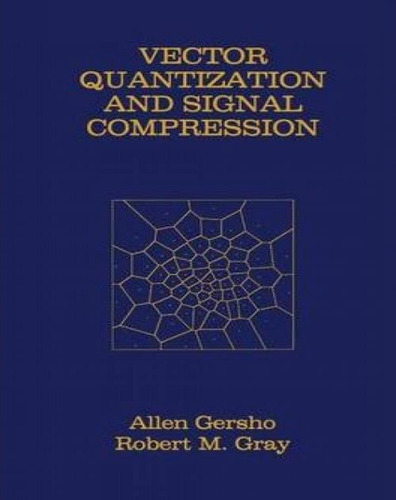Libro Vector Quantization And Signal Compression - Allen ...