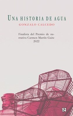 Libro Una Historia De Aguade Calcedo, Gonzalo