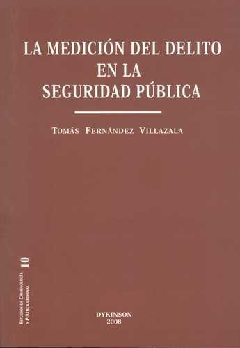 Libro Medición Del Delito En La Seguridad Pública, La