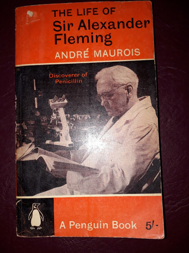 The Life Of Sir Alexander Fleming-andré Maurois