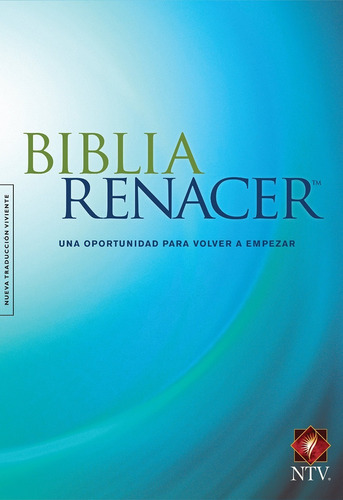 Biblia Renacer Ntv Tapa Dura Azul