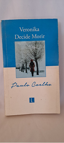 Libro Veronika Decide Morir Por Paulo Coelho 