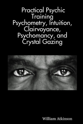 Libro Practical Psychic Training: Psychometry, Intuition,...