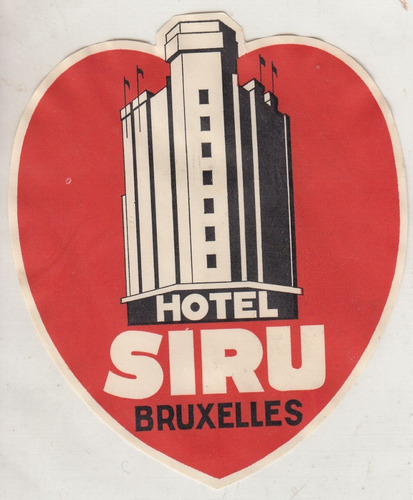 Antiguo Sticker Luggage Hotel Siru Bruxelles Belgica Vintage