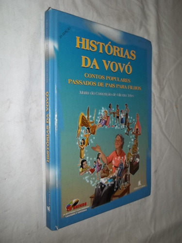 Livro Histórias Da Vovó 14 Contos Maria Da Conceição Oliveira Teles Sem O Cd