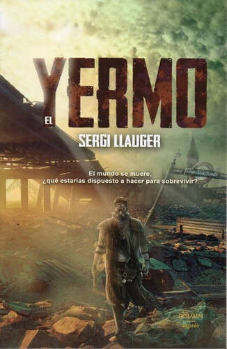 El Yermo, De Sergi Llauger., Vol. Volumen Similar Al Titulo. Editorial Dolmen, Tapa Blanda En Español, 0