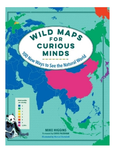 Wild Maps For Curious Minds - Mike Higgins. Eb18