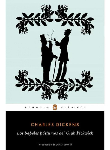 Papeles Postumos Del Club Pickwick,los - Dickens,charles
