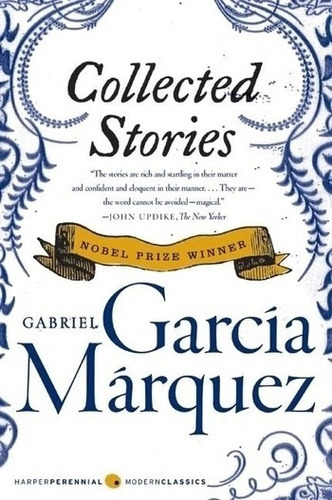 Collected Stories - Gabriel Garcia Marquez, de García Márquez, Gabriel. Editorial Harper Collins USA, tapa blanda en inglés internacional, 2008