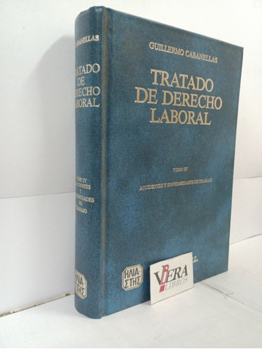 Tratado De Derecho Laboral Tomo 4 - Cabanellas G.