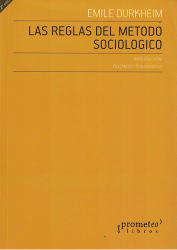 Reglas Del Metodo Sociologico, Las