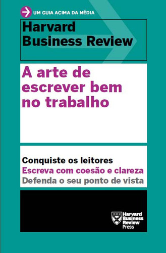 Libro Arte De Escrever Bem No Trabalho De Harvard Business R