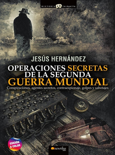 Libro Operaciones Secretas De La Segunda Guerra Mundial -...