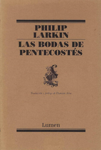 Las Bodas De Pentecostés Philip Larkin 