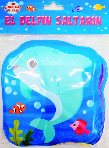 Libro Sumergible El Delfin Saltarin P/agua Bebes Educando