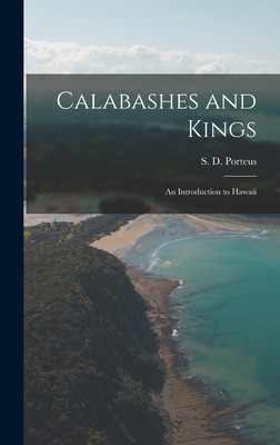 Libro Calabashes And Kings; An Introduction To Hawaii - P...