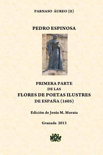 Libro: Primera Parte De Las Flores De Poetas Ilustres De