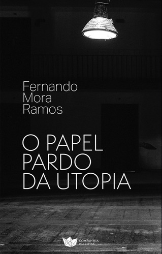 Livro Fisico - O Papel Pardo Da Utopia