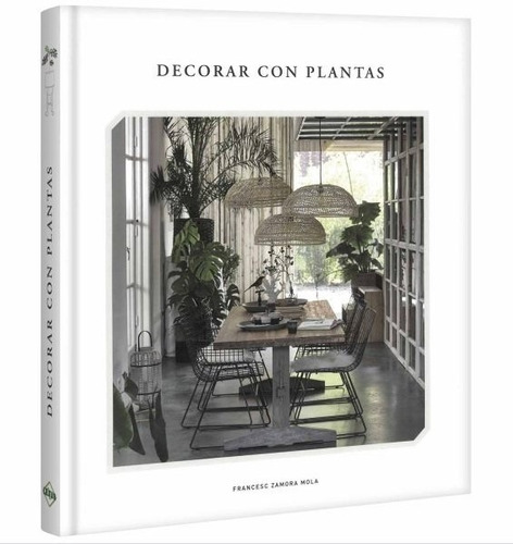 Libro Decorar Con Plantas