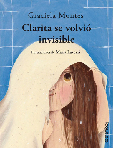 Clarita Se Volvió Invisible - Graciela Montes - Libro Nuevo