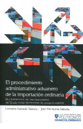 Libro El Procedimiento Administrativo Aduanero De La Importa