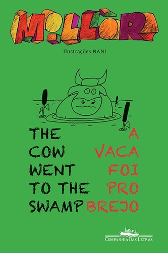 The Cow Went To The Swamp - A Vaca Foi Pro Brejo
