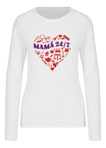 Playera Manga Larga Mujer Mamá Amor 24 Hrs 7 Días Semana