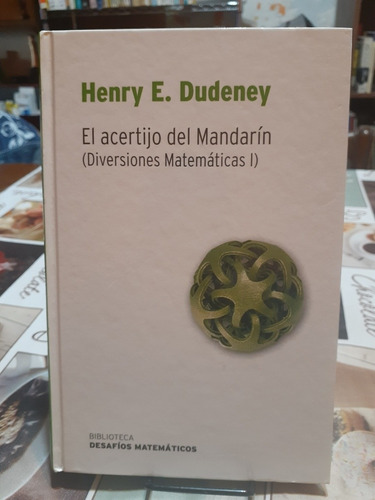 El Acertijo Del Mandarin. Diversiones Matematicas 1. Dudeney