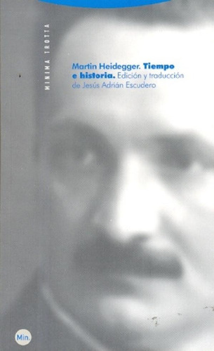 Libro - Tiempo E Historia, De Martin Heidegger. Editorial T