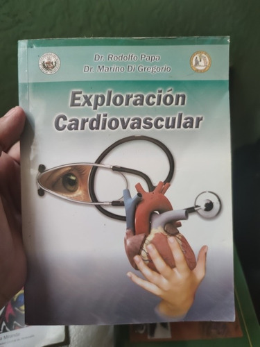 Libro, Exploración Cardiovascular, Rodolfo Papá Y Marino D