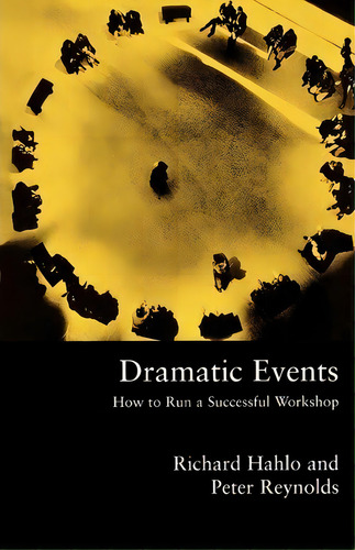 Dramatic Events, De Principal Lecturer In Drama Peter Reynolds. Editorial St Martins Griffin, Tapa Blanda En Inglés