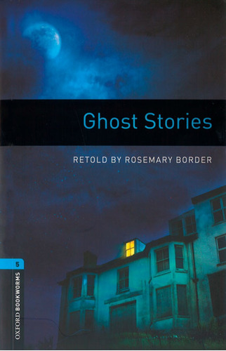 Libro Ghost Stories Bookworms Library Level 5 With Mp3