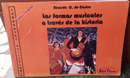 Las Formas Musicales A Través De La Historia - Con Cd