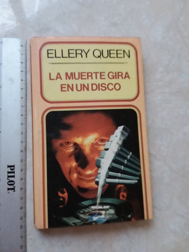 E3 La Muerte Gira En Un Disco- Ellery Queen- Tapa Dura