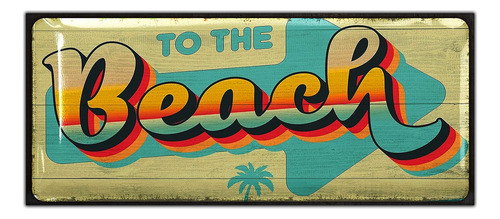 #59 - Cartel Decorativo Vintage Beach Playa Retro No Chapa