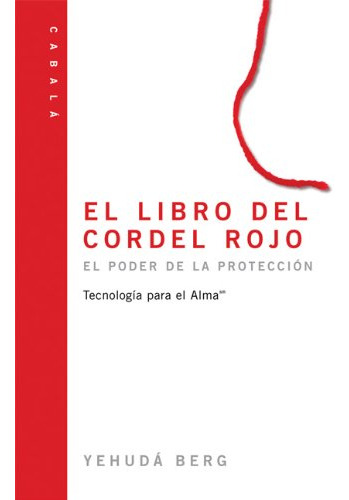 El Libro Del Hilo Rojo / The Red String Book 41wmd