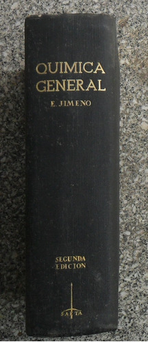 Emilio Jimeno. Quimica General.