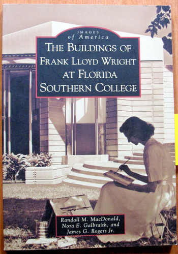 Libro: The Buildings Of Frank Lloyd Wright At Florida Southe