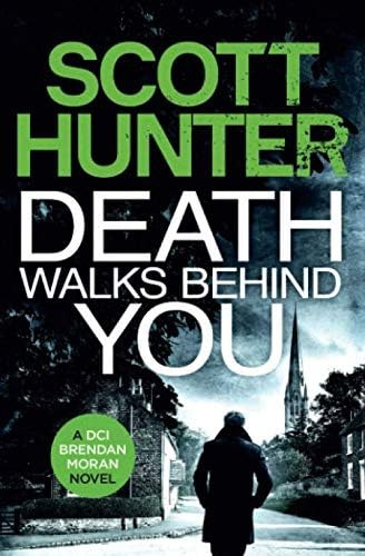 Libro:  Death Walks Behind You: Dci Brendan Moran # 3