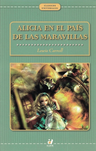Alicia En El País De Las Maravillas  / Lewis Carroll