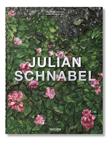 Libro: Julian Schnabel. Holzwarth,hans Werner. Taschen