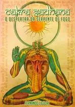 Comprar Livro: Cakra Sadhana - (aleister Crowley, Serpente De Fogo)