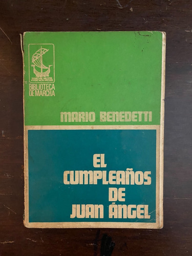 El Cumpleaños De Juan Ángel  / Mario Benedetti    C3