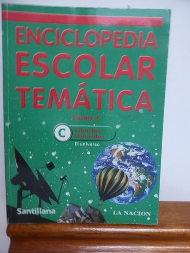 Enciclopedia Escolar Tematica - Tomo 2 - Ciencias Naturales 