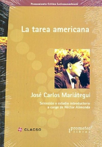 Libro - La Tarea Americana - José Carlos Mariategui - Prome