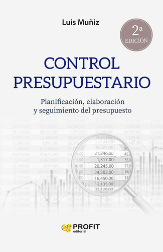 Libro: Control Presupuestario (reed). Muñiz, Luis. Profit