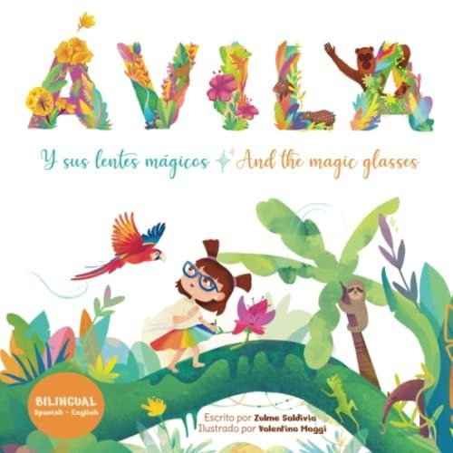 Libro : Avila Y Sus Lentes Magicos / Avila And The Magic...