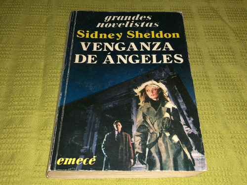 Venganza De Ángeles - Sidney Sheldon - Emecé